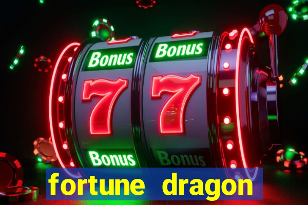 fortune dragon ganho certo demo